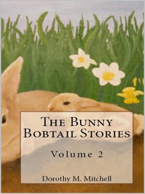 cover image of The Bunny Bobtail Stories